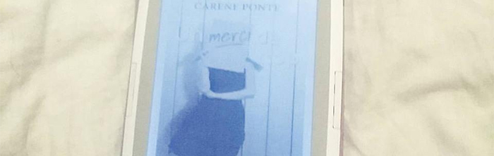 Un merci de trop – Carène Ponte – Mad girl with a book